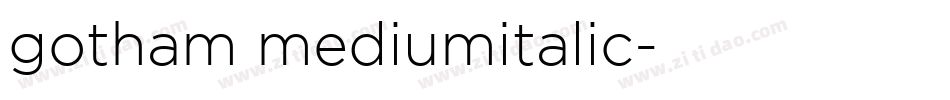 gotham mediumitalic字体转换